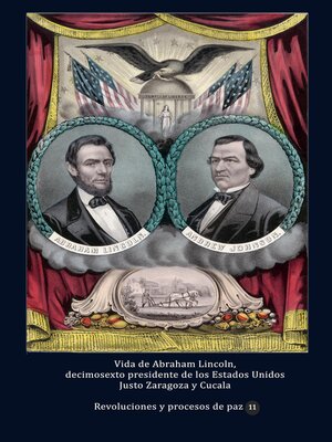 cover image of Vida de Abraham Lincoln, decimosexto presidente de los Estados Unidos